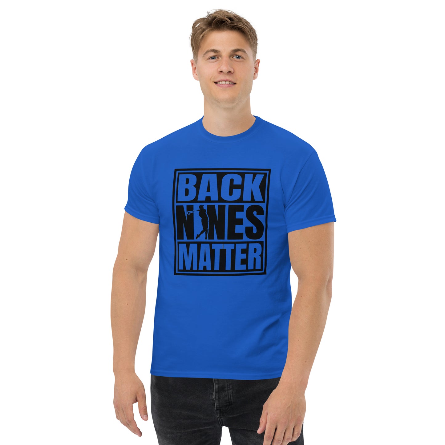 Back Nines Matter T-Shirt